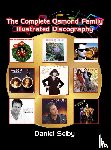 Selby, Daniel - The Complete Osmond Family Illustrated Discography (hardback)