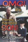 Korman, Chris - OMG! It's Harvey Korman's Son!