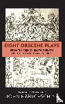 Franceschina, John - Eight Obscene Plays from the French Erotic Theatre of the 18th and 19th Centuries (hardback)