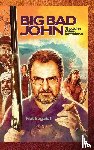 Segaloff, Nat - Big Bad John (hardback)