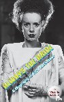 Worsley, Victoria - Always the Bride - A Biography of Elsa Lanchester (hardback)