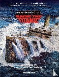 Smith, Jonathan - Raise the Titanic - The Making of the Movie Volume 1