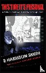 Smith, B Harrison - This Time It's Personal - A Monster Kid's History of Horror Memories and Experiences (hardback)