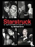 Kutza, Michael - Starstruck - How I Magically Transformed Chicago into Hollywood for More Than Fifty Years (hardback)