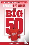 St. James, Helene - The Big 50: Detroit Red Wings