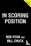 Ryan, Bob, Chuck, Bill - In Scoring Position