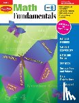 Evan-Moor Educational Publishers - MATH FUNDAMENTALS GRD 6 TEACHE