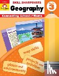 Evan-Moor Educational Publishers - Skill Sharpeners: Geography, Grade 3 Workbook