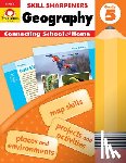 Evan-Moor Educational Publishers - Skill Sharpeners: Geography, Grade 5 Workbook