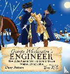 Pattison, Darcy - George Washington's Engineer