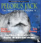 Pattison, Darcy - Pelorus Jack, the New Zealand Dolphin