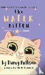 Pattison, Darcy - The Water Kitten