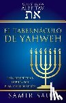 Saud, Samir - El Tabernaculo de Yahweh