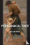 van Manen, Max - Pedagogical Tact