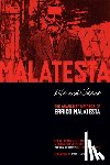 Malatesta, Errico - Life And Ideas