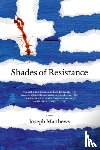 Matthews, Joseph - Shades of Resistance