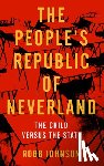 Johnson, Robb - The People's Republic of Neverland