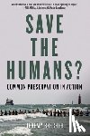 Brecher, Jeremy - Save the Humans?