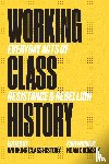  - Working Class History