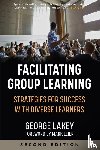 Lakey, George - Facilitating Group Learning