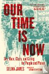 James, Selma - Our Time Is Now