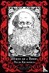 Kropotkin, Peter - Words of a Rebel