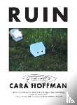 Hoffman, Cara - Ruin