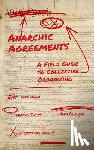 Kinna, Ruth, Prichard, Alex, Swann, Thomas - Anarchic Agreements