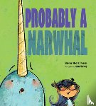 Thomas, Shelley Moore - PROBABLY A NARWHAL
