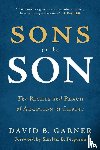 David B. Garner - Sons in the Son