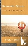 Strickland, Darby - Domestic Abuse: Recognize, Respond, Rescue