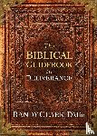 Clark, Randy - Biblical Guidebook to Deliverance
