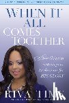 Tims, Riva - When It All Comes Together