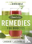 Calbom, Cherie - Juice Lady's Remedies For Diabetes, The