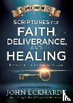 Eckhardt, John - Scriptures For Faith, Deliverance, And Healing