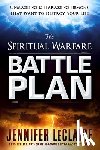 Leclaire, Jennifer - Spiritual Warfare Battle Plan, The