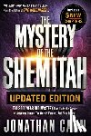 Cahn, Jonathan - Mystery of the Shemitah Revised and Updated, The