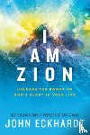 Eckhardt, John - I Am Zion
