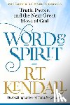 Kendall, R.T. - Word and Spirit
