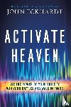 Eckhardt, John - Activate Heaven