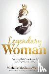 Mcclain-Walters, Michelle - Legendary Woman