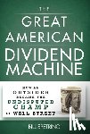 Spetrino, Bill - The Great American Dividend Machine