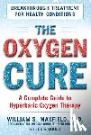 Maxfield, William S. - The Oxygen Cure