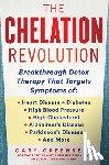 Greenberg, Gary - The Chelation Revolution