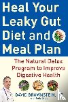 Brownstein, David - Heal Your Leaky Gut Diet and Food Plan