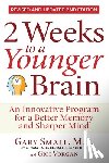 Small, Gary, Vorgan, Gigi - 2 Weeks To A Younger Brain