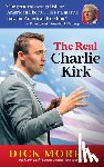 Morris, Dick - The Real Charlie Kirk