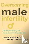 Schover, Leslie R. - Overcoming Male Infertility
