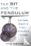 Siegfried, Tom - The Bit and the Pendulum