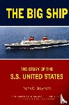 Braynard, Frank O. - The Big Ship